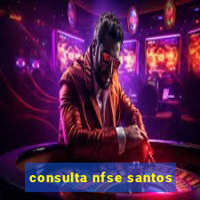 consulta nfse santos